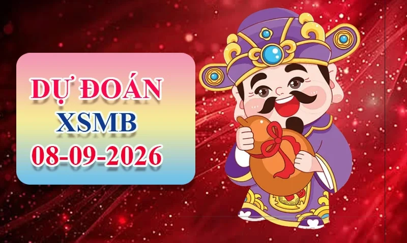 XO88 Dự đoán XSMB ngày 08/09 - Dự đoán XSMB hôm nay